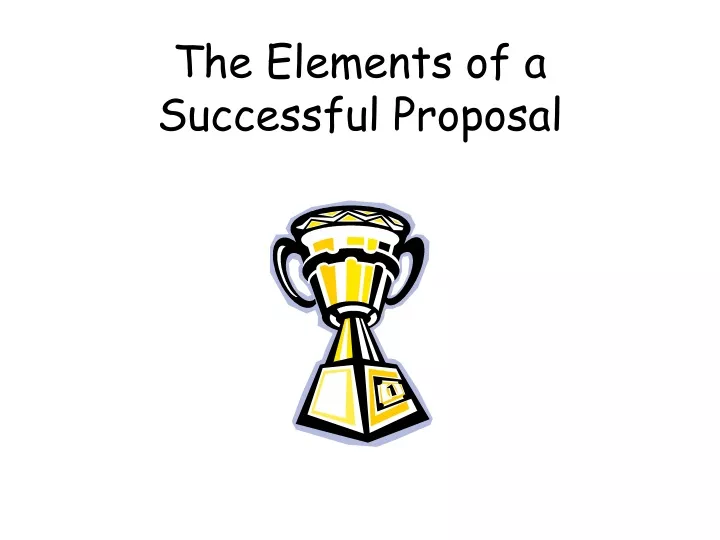 the elements of a successful proposal