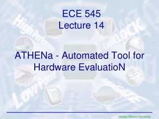 ATHENa -  Automated Tool for Hardware EvaluatioN
