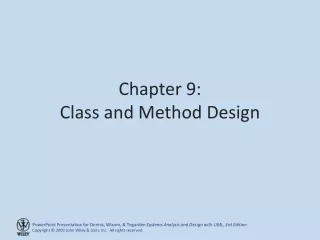 Chapter 9: Class and Method Design