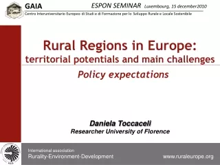 Rural Regions in Europe:  territorial potentials and main challenges Policy  expectations
