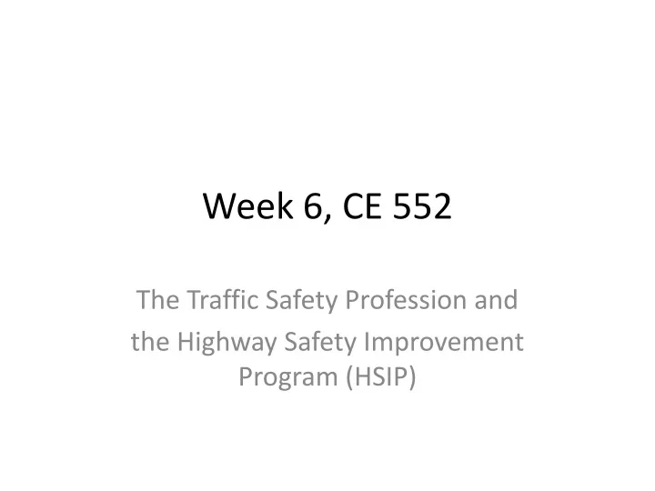 week 6 ce 552