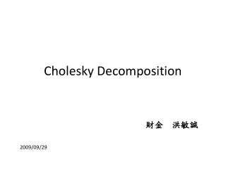 Cholesky Decomposition