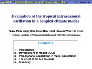 Evaluation of the tropical intraseasonal oscillation in a coupled climate model