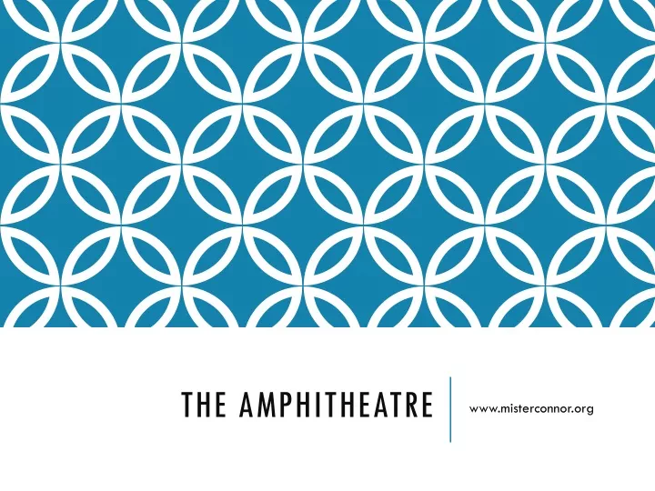 the amphitheatre