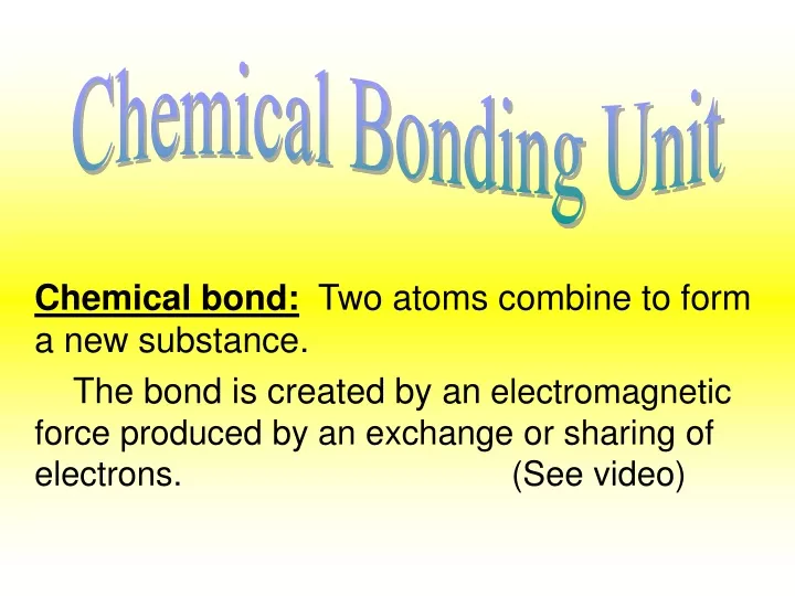 chemical bonding unit