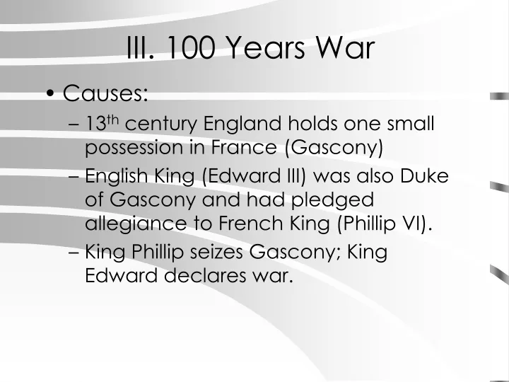 iii 100 years war