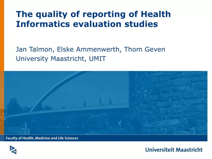 the quality of reporting of health informatics evaluation studies