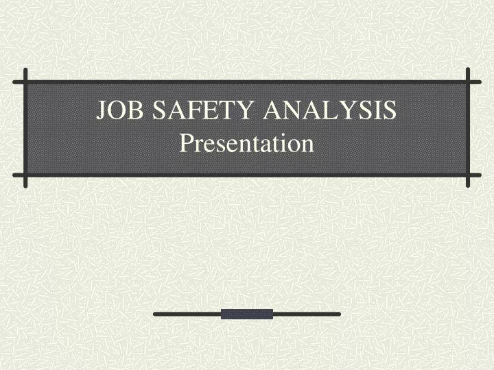 job safety analysis presentation