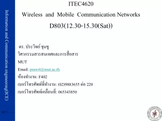 ITEC4620 Wireless  and  Mobile  Communication Networks D803(12.30-15.30(Sat))