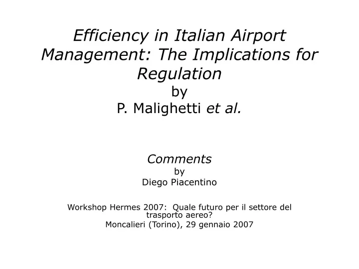 efficiency in italian airport management the implications for regulation by p malighetti et al