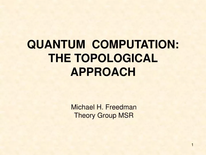 quantum computation the topological approach