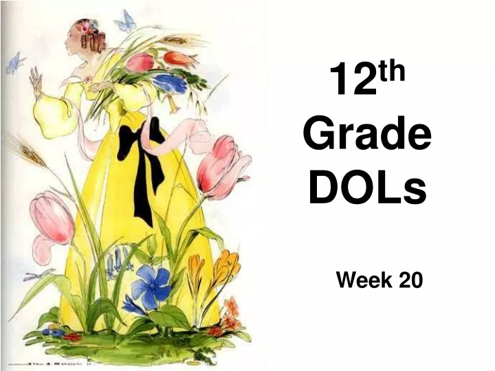 12 th grade dols