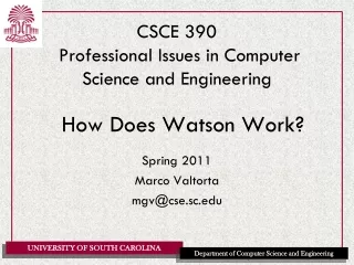 CSCE 390  Professional Issues in Computer Science and Engineering