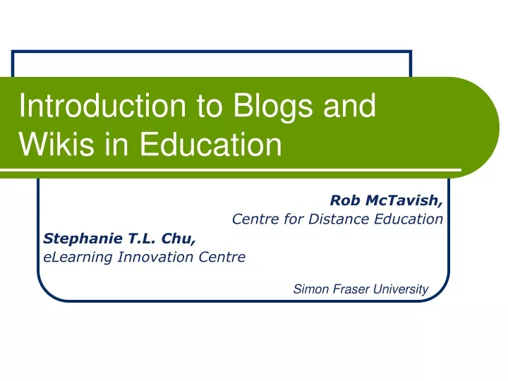 introduction to blogs and wikis in education