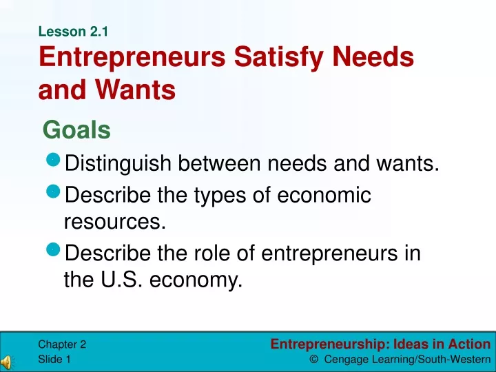 lesson 2 1 entrepreneurs satisfy needs and wants