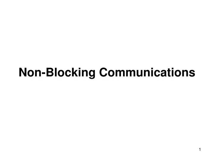 non blocking communications