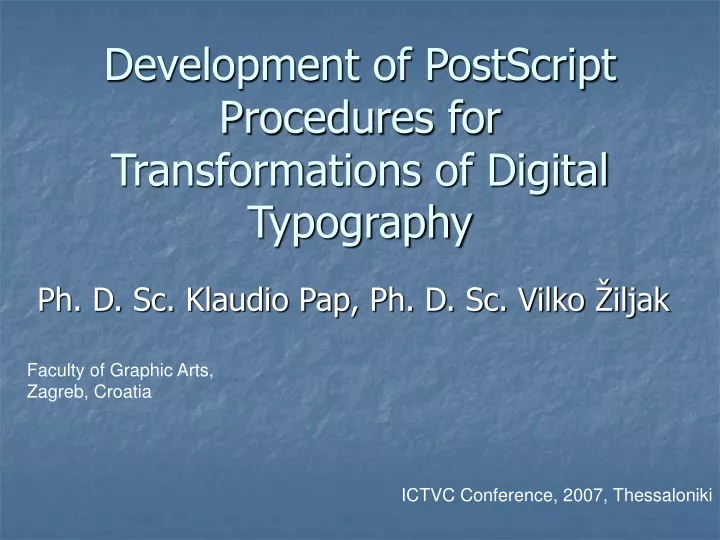 development of postscript procedures for transformations of digital typography