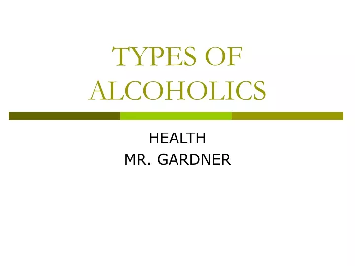 types of alcoholics