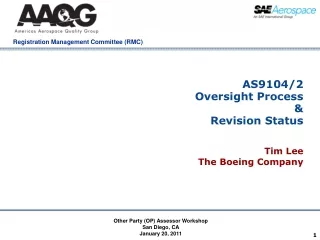 AS9104/2 Oversight Process &amp; Revision Status