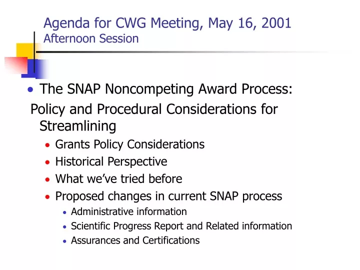 agenda for cwg meeting may 16 2001 afternoon session