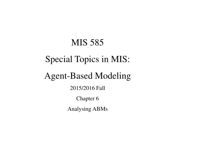 mis 585 special topics in mis agent based