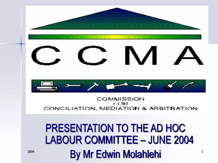 presentation to the ad hoc labour committee june