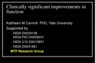Clinically significant improvements in function