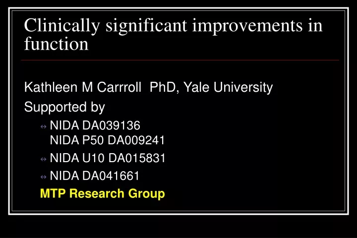 clinically significant improvements in function