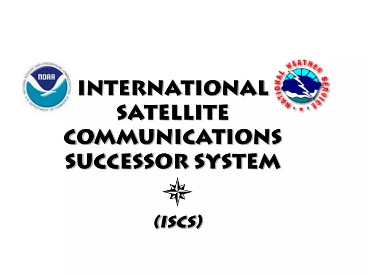 international satellite communications successor system