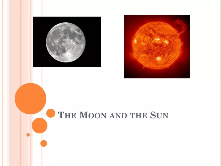 the moon and the sun