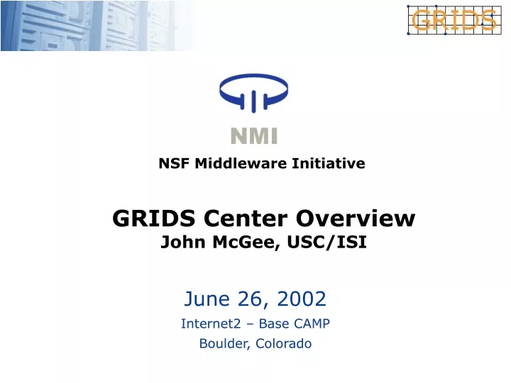 grids center overview john mcgee usc isi