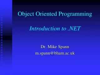 Object Oriented Programming Introduction to .NET