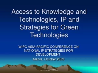 Access to Knowledge and Technologies, IP and Strategies for Green Technologies