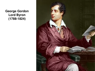 George Gordon  Lord Byron (1788-1824)