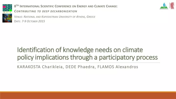 identification of knowledge needs on climate policy implications through a participatory process