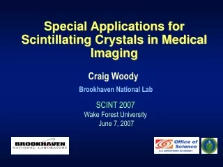 Special Applications for Scintillating Crystals in Medical Imaging