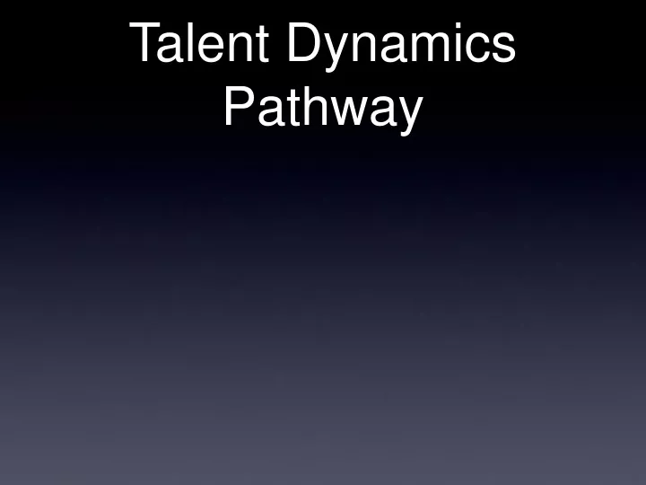 talent dynamics pathway