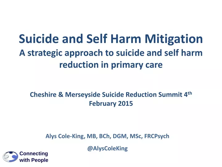 cheshire merseyside suicide reduction summit 4 th february 2015