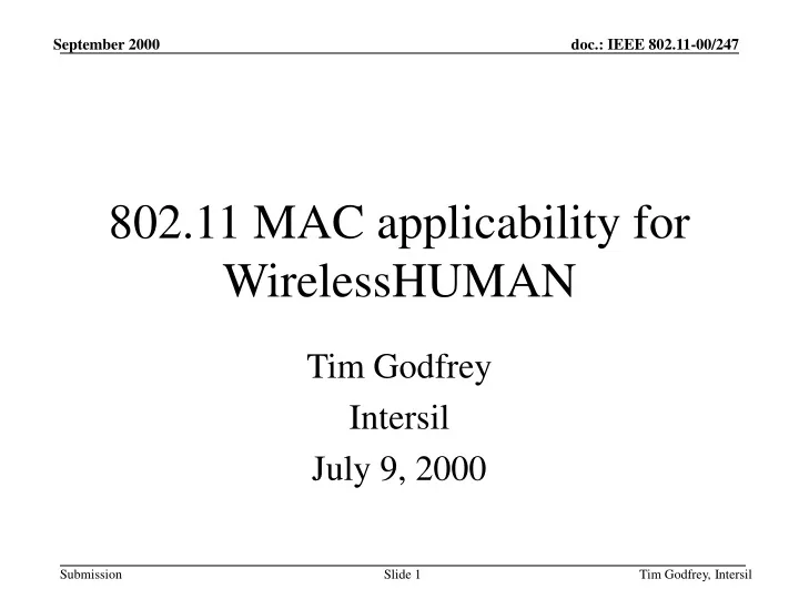 802 11 mac applicability for wirelesshuman