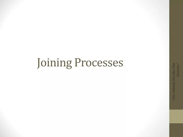joining processes