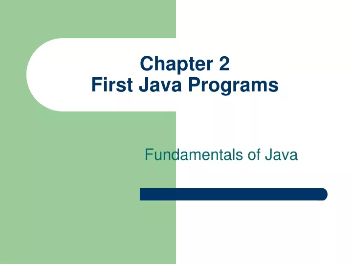 chapter 2 first java programs