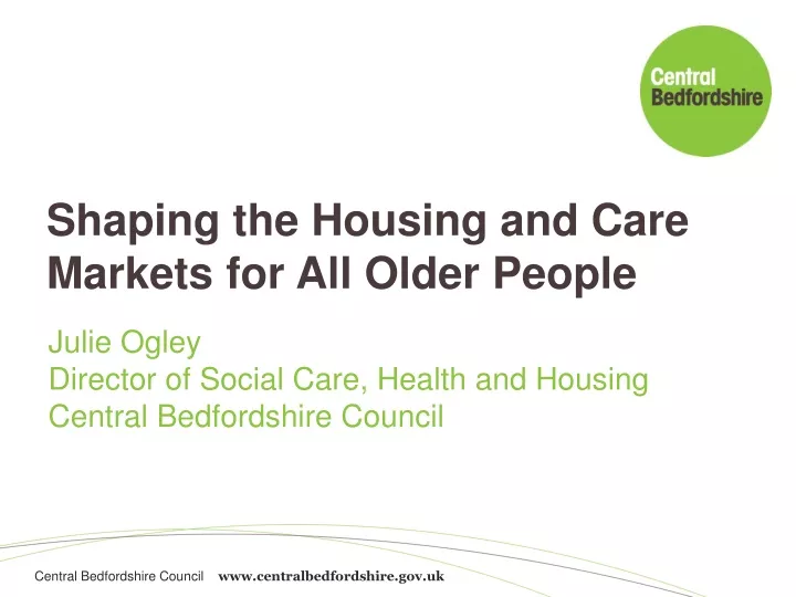 shaping the housing and care markets