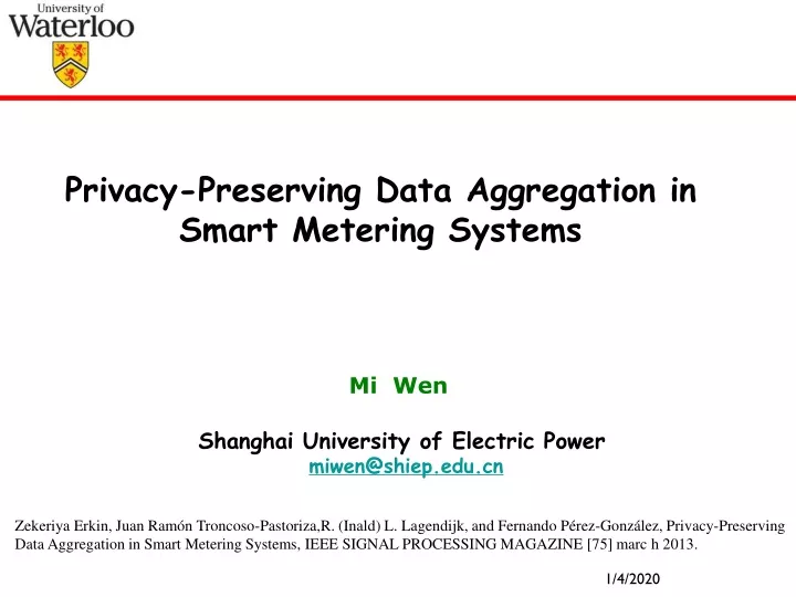 privacy preserving data aggregation in smart metering systems