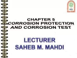 CHAPTER 5 CORROSION PROTECTION AND CORROSION TEST