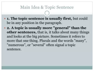 Main Idea &amp; Topic Sentence