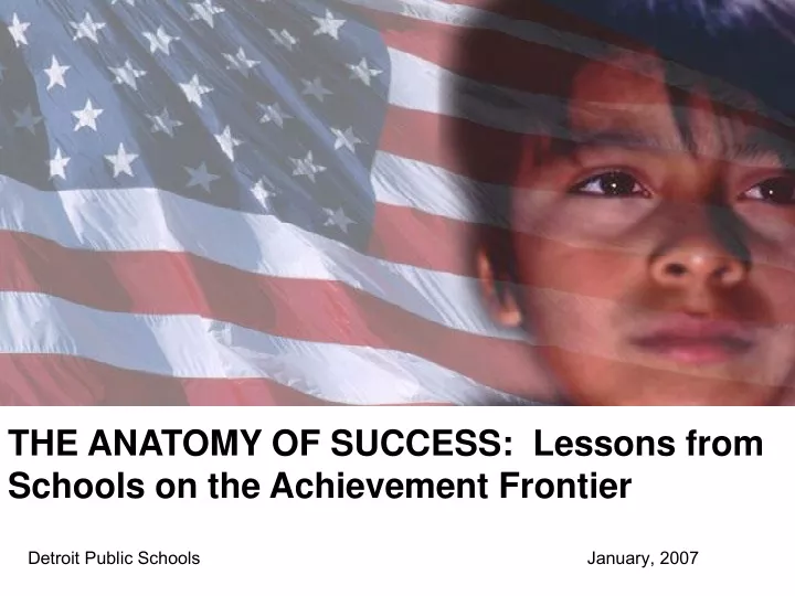 the anatomy of success lessons from schools on the achievement frontier