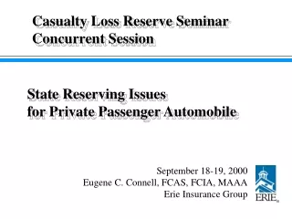 State Reserving Issues  for Private Passenger Automobile