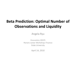 Beta Prediction: Optimal Number of Observations and Liquidity