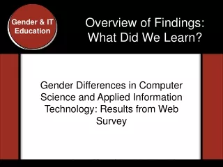 Overview of Findings: What Did We Learn?