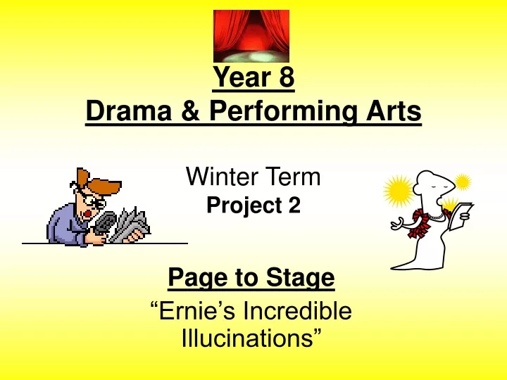 year 8 drama performing arts winter term project 2